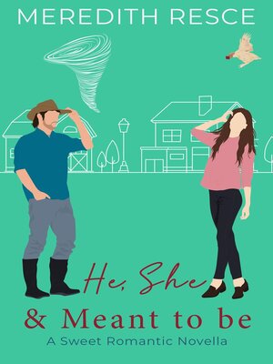 cover image of He, She and Meant to be